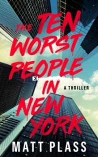 The Ten Worst People in New York - Matt Plass - English