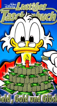 Lustiges Taschenbuch 371 - Geld, Gold und Glück - Ehapa 2007 - German