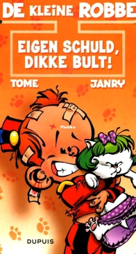 Eigen Schuld, Dikke Bult! - De Kleine Robbe 14 - Dupuis 2009 - Dutch
