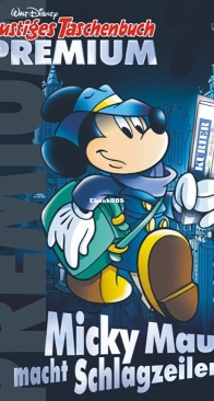 Lustiges Taschenbuch Premium 026 - Micky Maus Macht Schlagzeilen - Ehapa Verlag 2020 - German