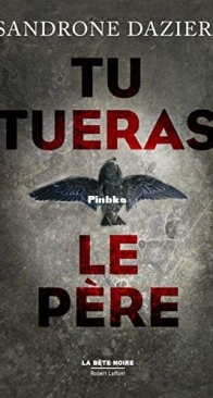 Tu Tueras Le Père - Colomba Caselli 1 - Sandrone Dazieri - French