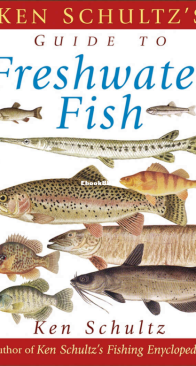 Field Guide to Freshwater Fish - Ken Schultz - English