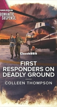 First Responders on Deadly Ground - Colleen Thompson - English