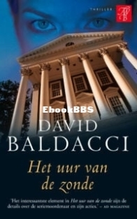 Het Uur Van De Zonde - Sean King en Michelle Maxwell 2 - David Baldacci - Dutch