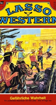 Lasso 42 - Gefahrliche Wahrheit - Bastei - German