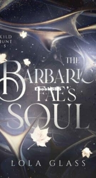 The Barbaric Fae's Soul - Wild Hunt 05 - Lola Glass - English