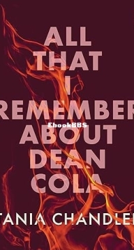 All That I Remember About Dean Cola - Tania Chandler - English