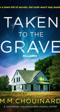 Taken to the Grave - Detective Jo Fournier 2 - M. M. Chouinard - English