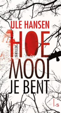 Hoe Mooi Je Bent - Emma Carow 02 - Ule Hansen - Dutch