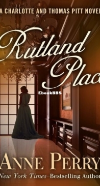Rutland Place - Charlotte and Thomas Pitt 5 - Anne Perry - English