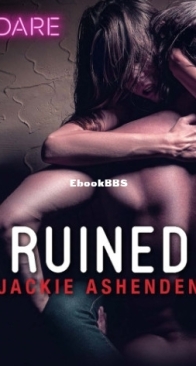 Ruined - The Knights of Ruin 1 - Jackie Ashenden - English