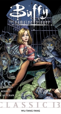 Buffy the Vampire Slayer Classic 13 (of 49) - Wu-Tang Fang - Dark Horse 2012 - English