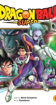 Dragon Ball Super 10 - Moro's Wish - Viz 2020 - Akira Toriyama - English