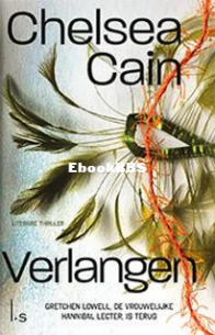 Verlangen- Archie Sheridan 06 - Chelsea Cain - Dutch