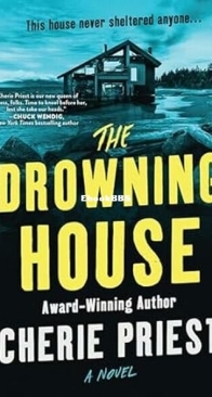 The Drowning House - Cherie Priest - English