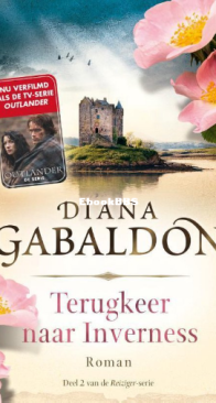 Terug Naar Inverness - Reiziger-Cyclus 02 - Diana Gabaldon - Dutch