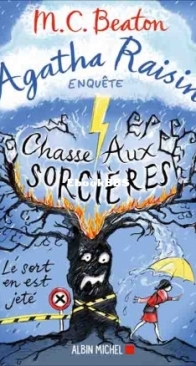 Chasse Aux Sorcières - Agatha Raisin Enquête 28 - M.C. Beaton - French