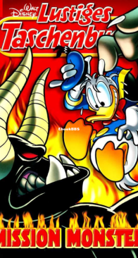 Lustiges Taschenbuch 393 - Mission Monster - Ehapa 2009 - German