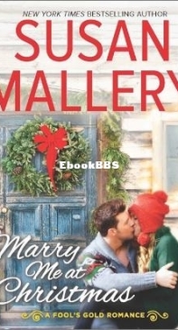 Marry Me at Christmas - Fool's Gold 19 - Susan Mallery - English