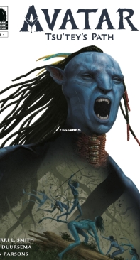 Avatar: Tsu'tey's Path - Dark Horse 05 (of 06) 2019 - Sherri L. Smith - English