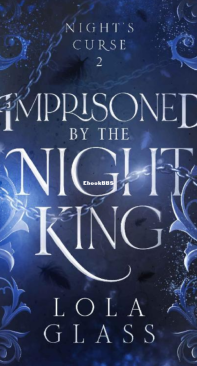 Imprisoned By The Night King - Night's Curse 02 - Lola Glass - English