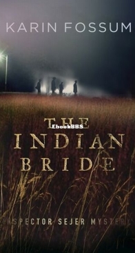 The Indian Bride - Calling Out for You - Konrad Sejer 5 - Karin Fossum - English