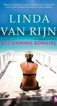 Bestemming Bonaire - Linda van Rijn - Dutch