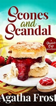 Scones and Scandal - Peridale Cafe 22 - Agatha Frost - English