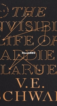 The Invisible Life of Addie LaRue - V.E. Schwab - English
