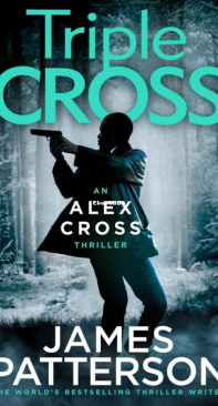 Triple Cross - Alex Cross 30 - James Patterson - English