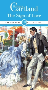 The Sign of Love - Eternal Collection 229 - Barbara Cartland - English