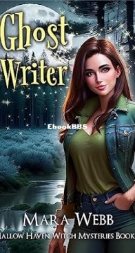 Ghost Writer - Hallow Haven Witch Mystery 02 - Mara Webb - English