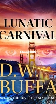 Lunatic Carnival  - [Joseph Antonelli 10] - D.W. Buffa -  English