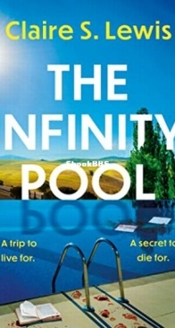The Infinity Pool - Claire S. Lewis - English