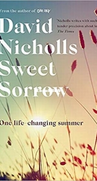 Sweet Sorrow - David Nicholls - English