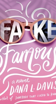 Fake Famous - Dana L. Davis - English