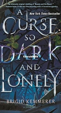 A Curse So Dark and Lonely - Cursebreakers 1 - Brigid Kemmerer - English