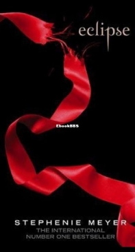 Eclipse - Twilight 3 - Stephenie Meyer - English