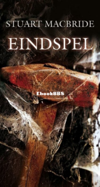 Eindspel - Logan McRae 6 - Stuart MacBride - Dutch