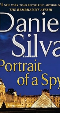 Portrait of a Spy - Gabriel Allon 11 - Daniel Silva - English