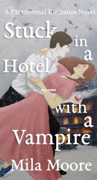 Stuck In A Hotel With A Vampire - Mila Moore - English