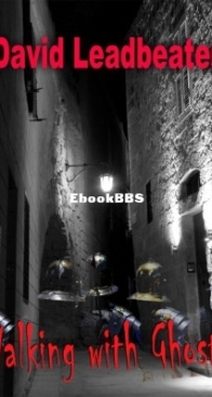 Walking With Ghosts - Ghosts of York 1 - David Leadbeater - English