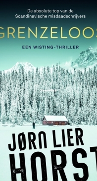 Grenzeloos - William Wisting 16 - Jorn Lier Horst - Dutch