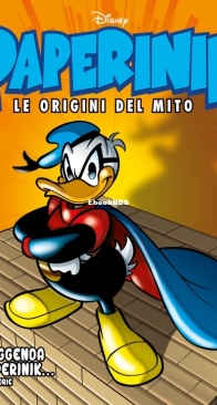 Paperinik Le Origini Del Mito 26 (of 86) - Rizzoli 2020 - Italian