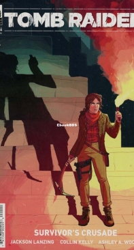 Tomb Raider: Survivor's Crusade 01 (of 4) - Dark Horse 2017 - Collin Kelly - English