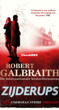 Zijderups - Cormoran Strike 03 - Robert Galbraith - Dutch