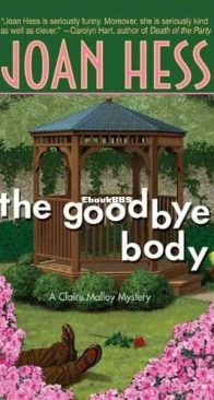 The Goodbye Body - A Claire Malloy Mystery 15 - Joan Hess - English