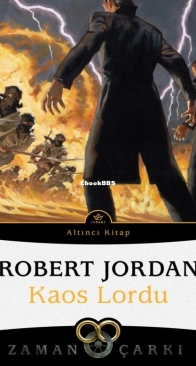 Kaos Lordu 2.bölüm - Lord of Chaos part 2 - Zaman Çarkı 6 - The Wheel of Time 6 - Robert Jordan - Turkish