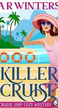 Killer Cruise - Cruise Ship Cozy Mysteries 01 - A. R. Winters - English
