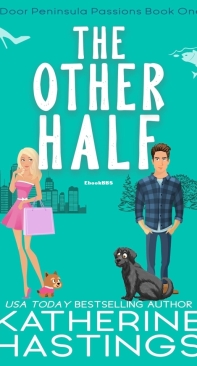 The Other Half - Door Peninsula Passions 01 - Katherine Hastings - English